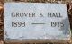 Grover S Hall1893-1975